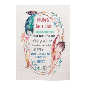 Tea Towel - Mums Shit List