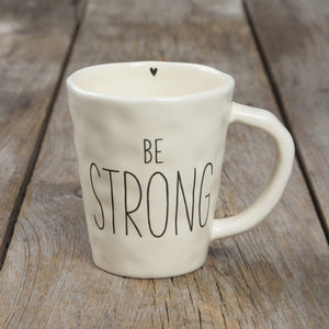 Natural Life - Mug - Be Strong