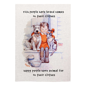 Tea Towel - Dogs - Happy people have animals fur on their clothes