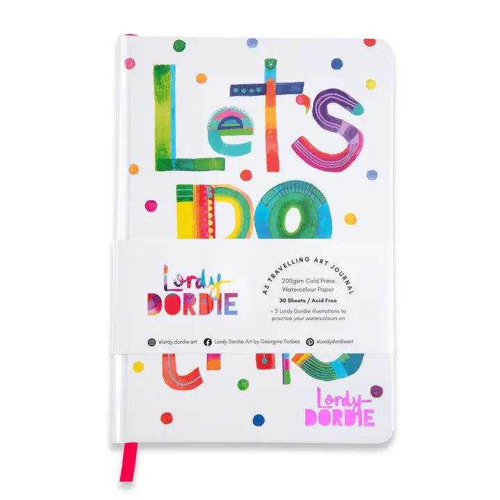Lordy Dordie - Let's Do This Visual Art Diary