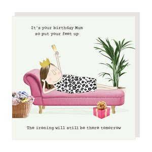 Rosie Made a Thing - Birthday Card - Mum Feet Up