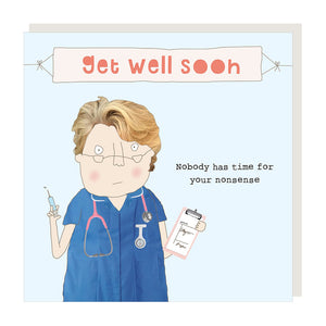 Rosie Made a Thing - Get Well Soon Card - Nonsense