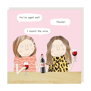 Rosie Made a Thing - Greeting Card - Aged Well