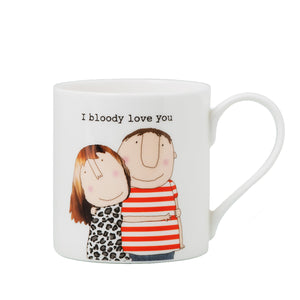 Rosie Made a Thing - I Bloody Love You Mug