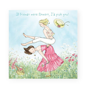 Greeting Card - If Friends Were Flowers