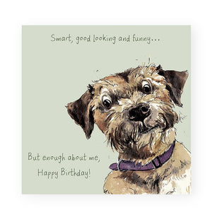 Birthday Card - Smart, Good Looking and Funny