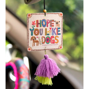 Natural Life - Air Freshener - Hope You Like Dogs