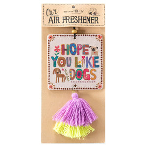 Natural Life - Air Freshener - Hope You Like Dogs