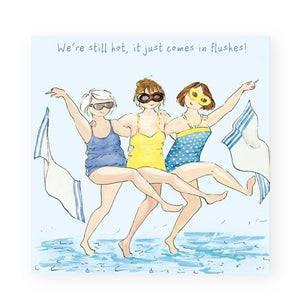 Greeting Card - We're Still Hot