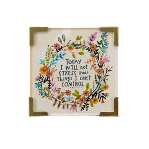 Natural Life - Corner Magnet - Today I Will Not Stress
