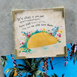 Natural Life - Corner Magnet - Okay To Fall Apart Taco