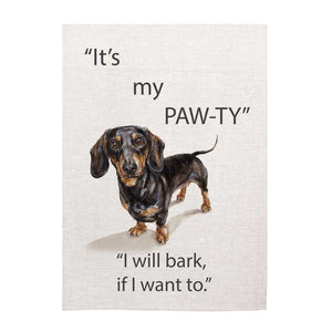 Tea towel - Dogs - Dachshund 'It's my paw-ty I can bark if I want to'