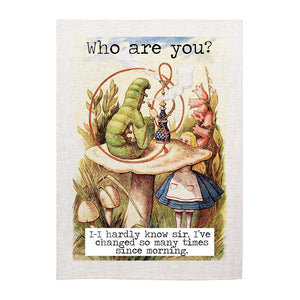 Tea Towel - Alice in Wonderland - Who are you?