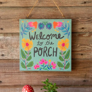 Natural Life - Wooden Sign - Welcome To The Porch