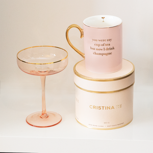 Cristina Re - Mug - You Were My Cup of Tea
