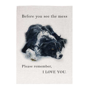 Tea towel - Dogs - Border Collie, Before you see the mess!