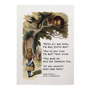 Tea towel - Alice in Wonderland - Must Be Mad