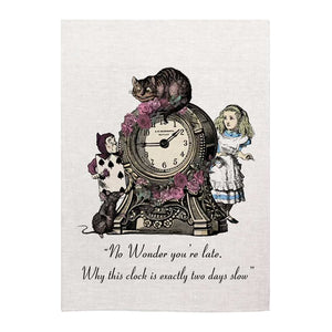 Tea towel - Alice in Wonderland - No Wonder You're Late